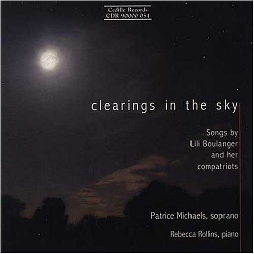 Boulanger/ Faure/ Debussy/ Michaels/ Rollins - Clearings in the Sky