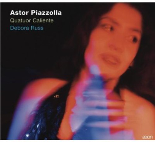 Piazzolla/ Russ/ Quatuor Caliente - Songs