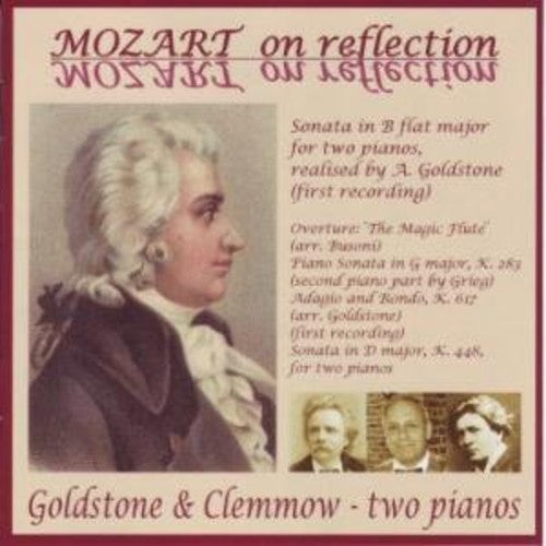 Mozart/ Goldstone & Clemmow - Mozart on Reflection