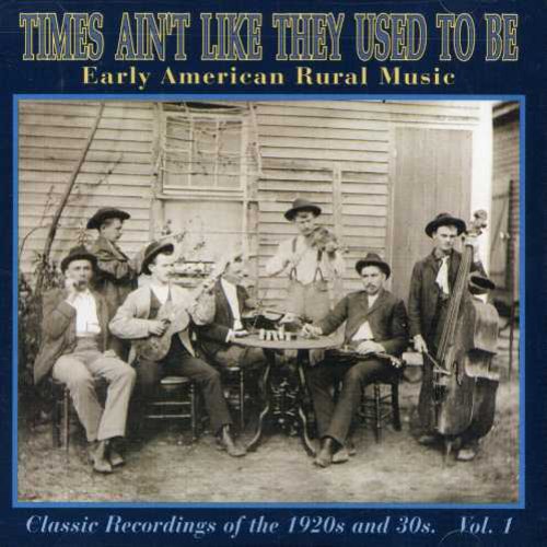 Times Ain't Like They Used to Be 1/ Various - Times Ain't Like They Used to Be 1 / Various
