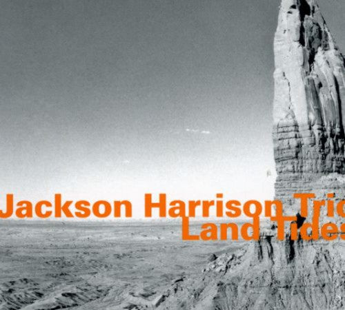 Jackson Harrison Trio - Land Tides