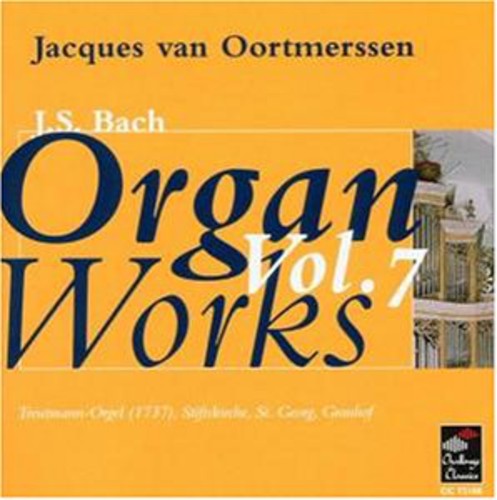 Bach/ Oortmerssen - Organ Works 7