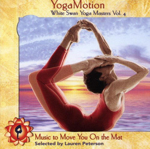 Yogamotion: White Swan Yoga Masters 4/ Various - YogaMotion: White Swan Yoga Masters, Vol. 4