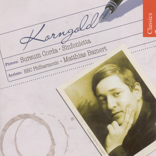 Korngold/ BBC - Sursum Corda / Sinfonietta