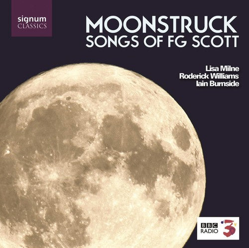 Scott/ Milne/ Williams/ Burnside - Moonstruck