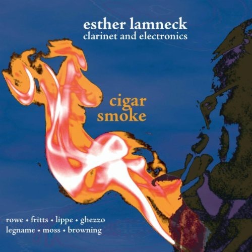 Esther Lamneck - Cigar Smoke