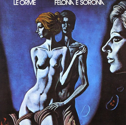 Le Orme - Felona E Sorona