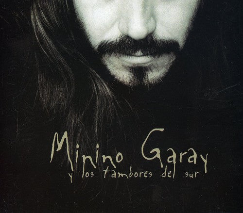 Minino Garay - Garay y los Tambores Del Sur