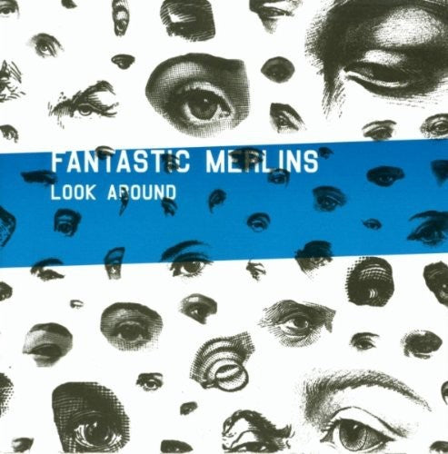 Fantastic Merlins - Look Around