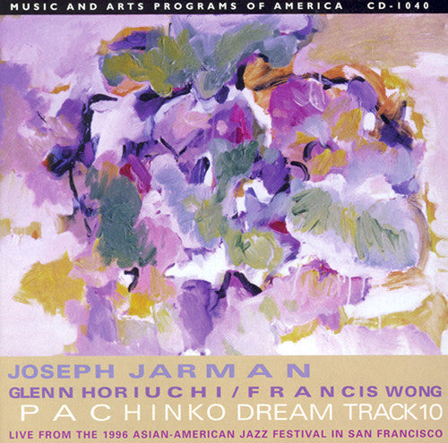 Joseph Jarman - Pachinko Dream Track 10