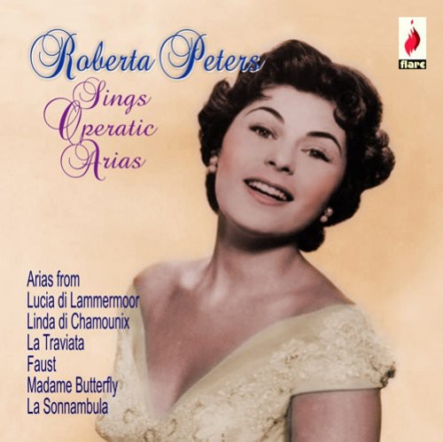 Roberta Peters - Roberta Peters Sings Operatic Arias