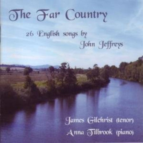 Jeffreys/ Gilchrist/ Tilbrook - Far Country