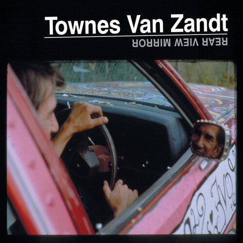 Townes Zandt - Rear View Mirror