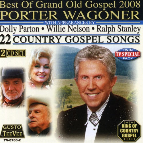 Porter Wagoner - Best of Grand Old Gospel 2008