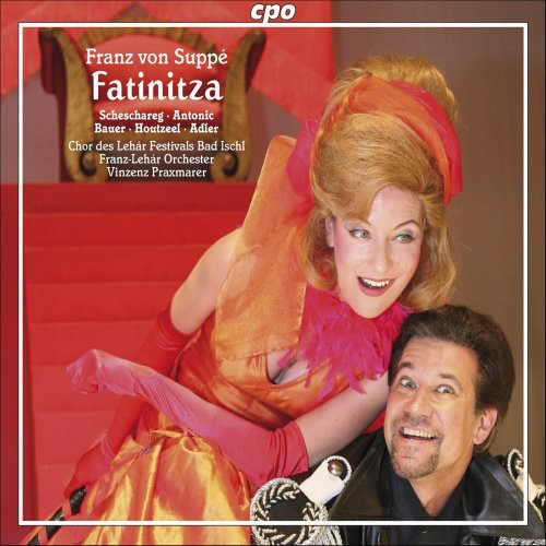 Suppe/ Houtzeel/ Scheschareg/ Antonic/ Bauer - Fatinitza