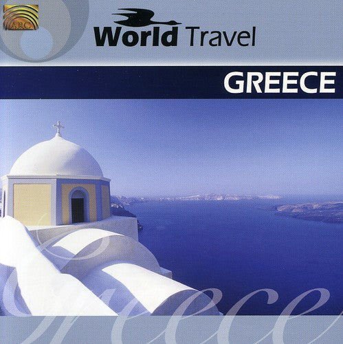 World Travel Greece/ Various - World Travel Greece