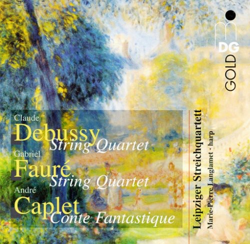 Debussy/ Faure/ Capalet/ Leipzig String Quartet - String Quartet