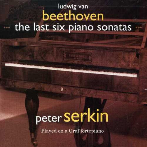 Beethoven/ Serkin - Last Six Piano Sonatas