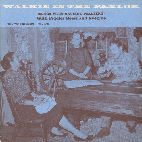 Fiddler Beers/ Evelyne - Walkie in the Parlor