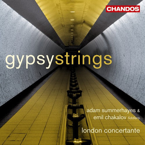London Concertante/ Summerhayes/ Chakalov - Gypsy Strings