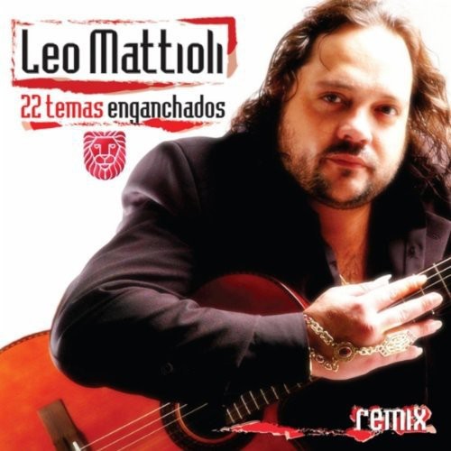Leo Mattioli - 22 Temas Enganchados-Remix