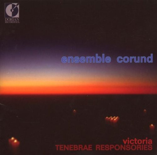 Victoria/ Ensemble Corund/ Smith - Tenebrae Responsories