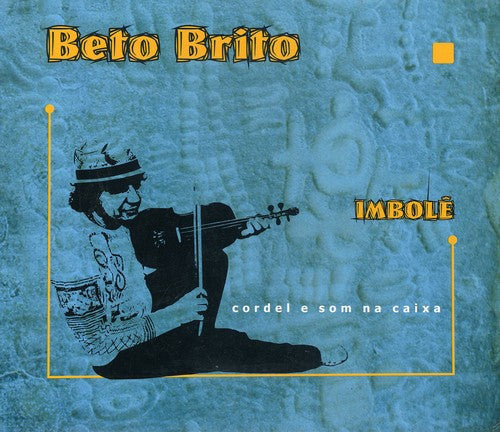 Beto Brito - Imbole