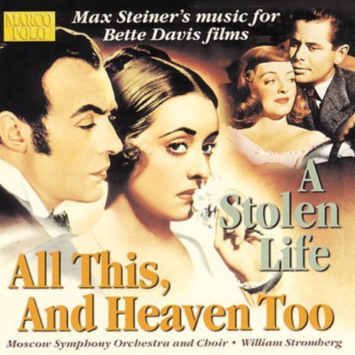 Steiner/ Moscow Symphony Orchestra/ Stromberg - All This & Heaven Too a Stolen Life