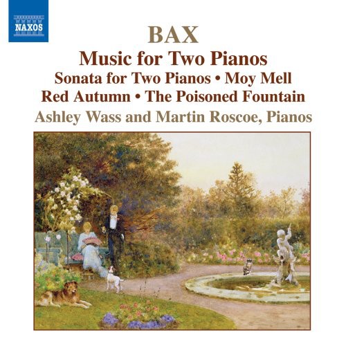 Bax/ Wass/ Roscoe - Piano Works 4: Music for Two Pianos