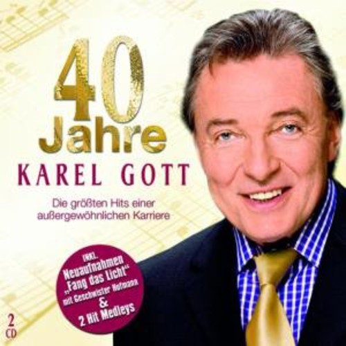 Karel Gott - 40 Jahre Karel Gott