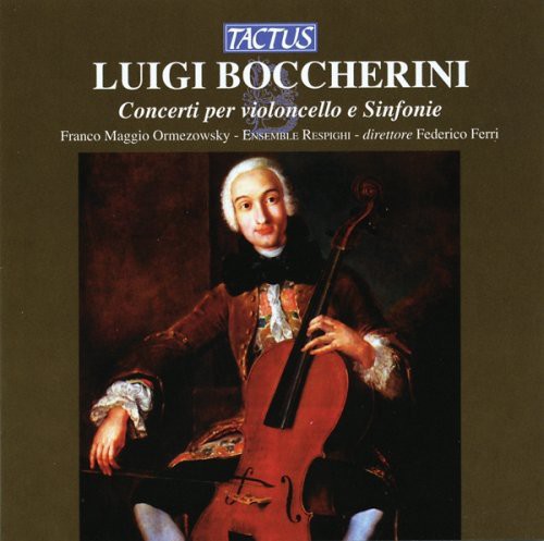 Boccherini/ Ormezowsky/ Respighi Ens/ Ferri - Cello Concertos & Symphonies