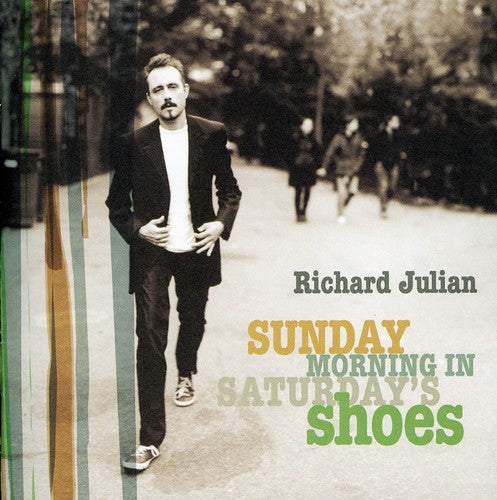 Richard Julian - Sunday Morning In Saturday's Shoes