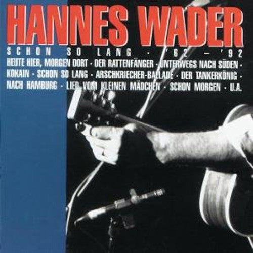 Hannes Wader - Schon So Lang 62 - 92