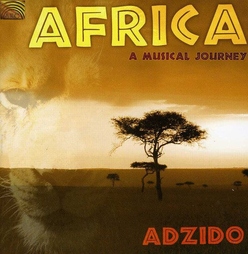 Adzido - Africa: A Musical Journey