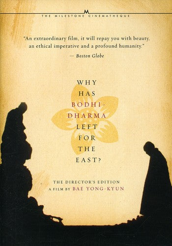 Why Has Bodhi-Dharma Left for the