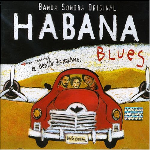 Habana Blues/ O.S.T. - Habana Blues (Original Soundtrack)