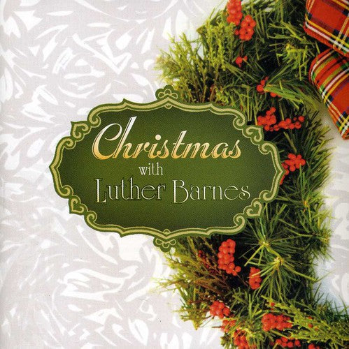 Luther Barnes - Christmas with Luther Barnes