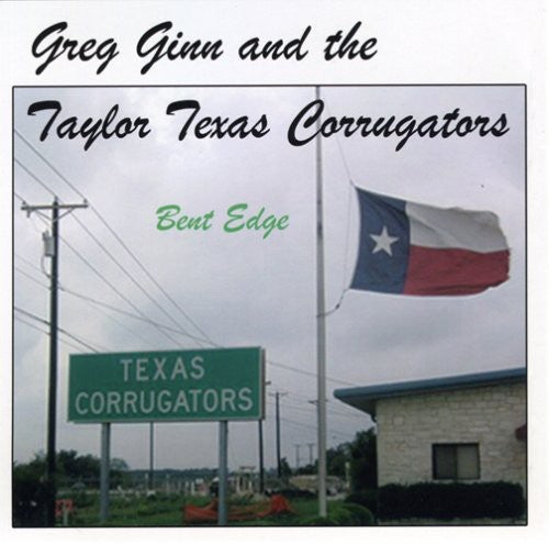 Greg Ginn & the Texas Corrugators - Bent Edge