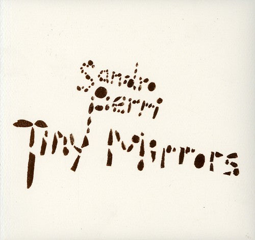 Sandro Perri - Tiny Mirrors