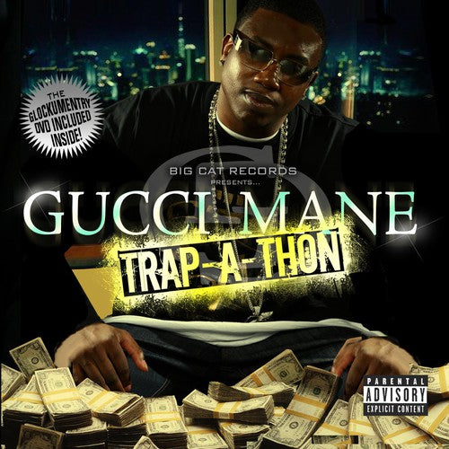 Gucci Mane - Trap-A-Thon