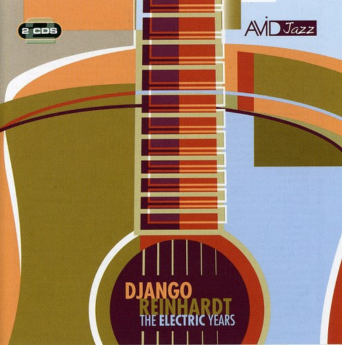 Django Reinhardt - The Electric Years