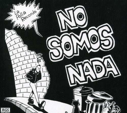 La Polla Records - No Somos Nada