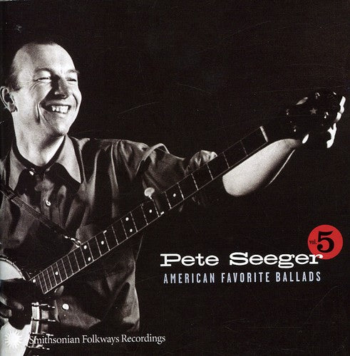 Pete Seeger - American Favorite Ballads, Vol. 5