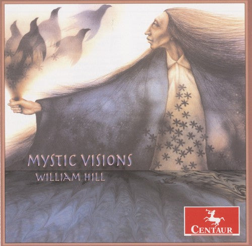 William Hill - Mystic Visions
