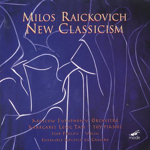 Raickovich/ Tan/ Frolov/ Mso - New Classicism