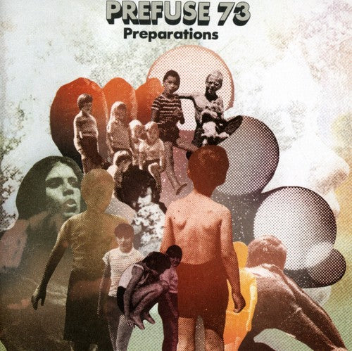 Prefuse 73 - Preparations