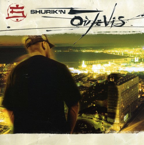 Shurik'N - Ou Je Vis