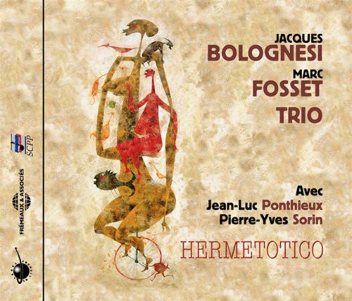 Jacques Bolognesi / Marc Fosset - Hermetotico