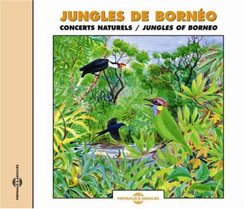 Sounds of Nature - Jungles of Borneo