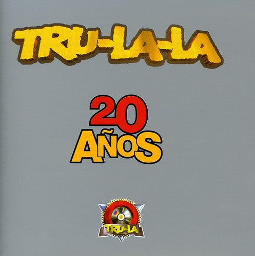 Tru La La - 20 Anos
